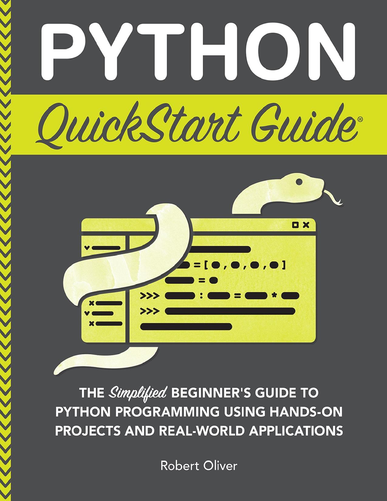 Oliver R. Python QuickStart Guide. The Simplified Beginner's Guide...2023 by Zamzar