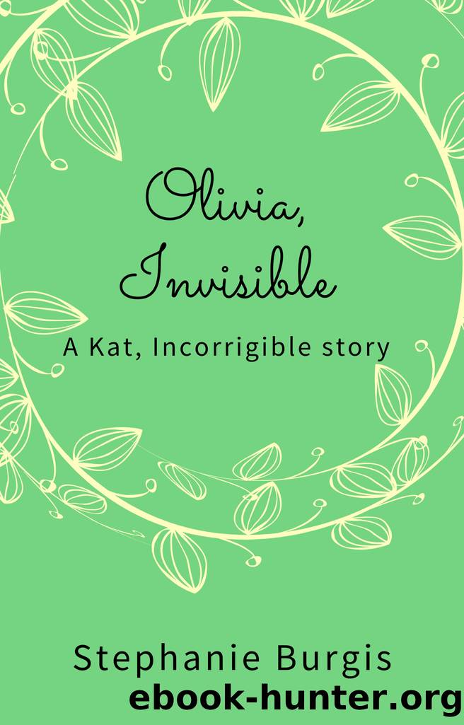 Olivia, Invisible by Stephanie Burgis