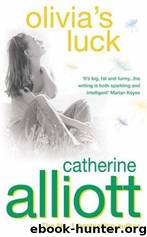 Olivias Luck by Catherine Alliott