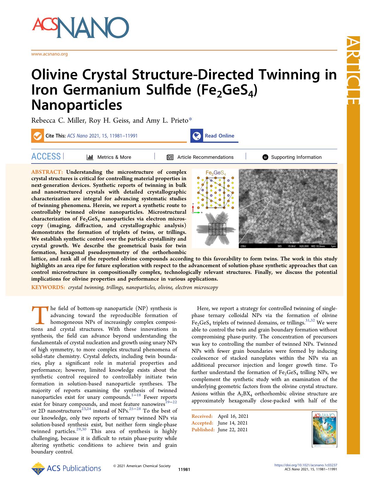 Olivine Crystal Structure-Directed Twinning in Iron Germanium Sulfide (Fe2GeS4) Nanoparticles by Rebecca C. Miller Roy H. Geiss and Amy L. Prieto