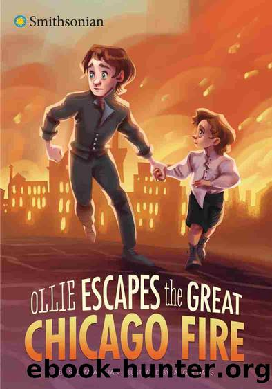Ollie Escapes the Great Chicago Fire by Salima Alikhan