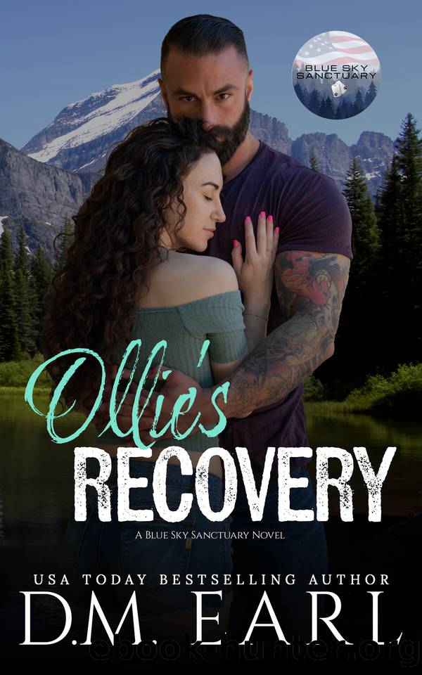 Ollie's Recovery (Blue Sky Sanctuary) by D.M. Earl