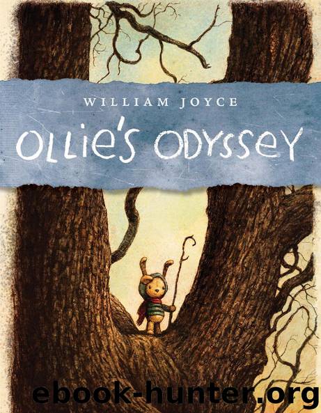 Ollie’s Odyssey by William Joyce