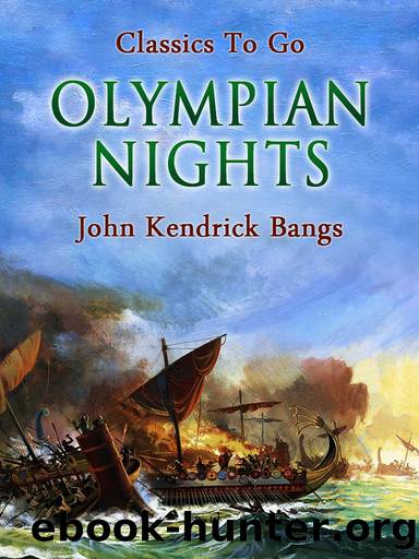 Olympian Nights by John Kendrick Bangs