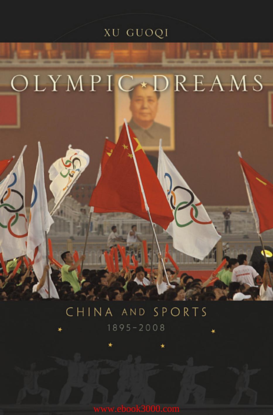Olympic Dreams: China and Sports, 1895-2008 by Unknow