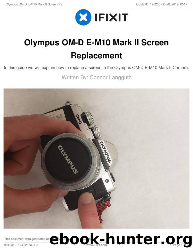 Olympus OM-D E-M10 Mark II Screen Replacement by Unknown