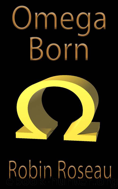 Omega Born (The Madison Wolves Book 13) by Robin Roseau