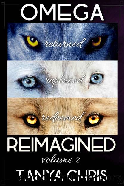 Omega Reimagined volume 2 by Tanya Chris