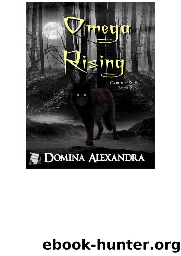 Omega Rising by Domina Alexandra