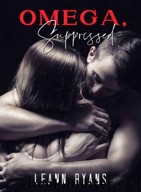 Omega, Suppressed by Leann Ryans
