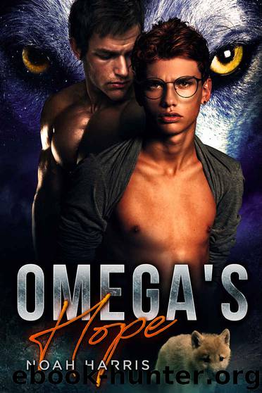 Omega’s Hope by Harris Noah