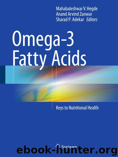Omega-3 Fatty Acids by Mahabaleshwar V. Hegde Anand Arvind Zanwar & Sharad P. Adekar