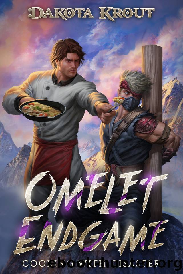 Omelet Endgame (Cooking with Disaster Book 3) by Dakota Krout