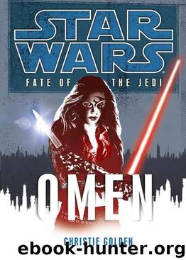 Omen: Star Wars Legends (Fate of the Jedi) (Star Wars: Fate of the Jedi - Legends Book 2) by Golden Christie