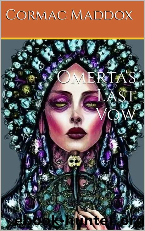 Omerta's Last Vow by Cormac Maddox