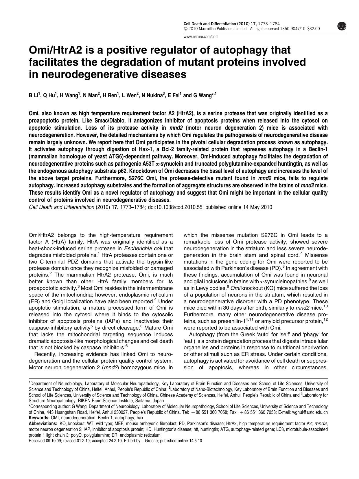 Omi&sol;HtrA2 is a positive regulator of autophagy that facilitates the degradation of mutant proteins involved in neurodegenerative diseases by B Li & Q Hu & H Wang & N Man & H Ren & L Wen & N Nukina & E Fei & G Wang