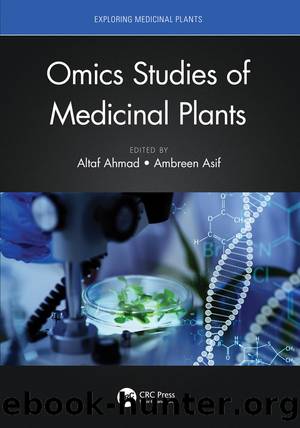 Omics Studies of Medicinal Plants by Altaf Ahmad;Ambreen Asif; & Asif Ambreen