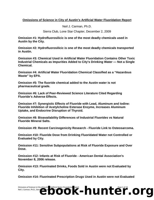 Omissions of Science in City of Austinâs Artificial Water Fluoridation Report by Sierra Club Neil J. Carman Ph.D