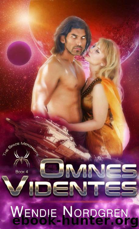 Omnes Videntes (The Space Merchants Book 4) by Nordgren Wendie