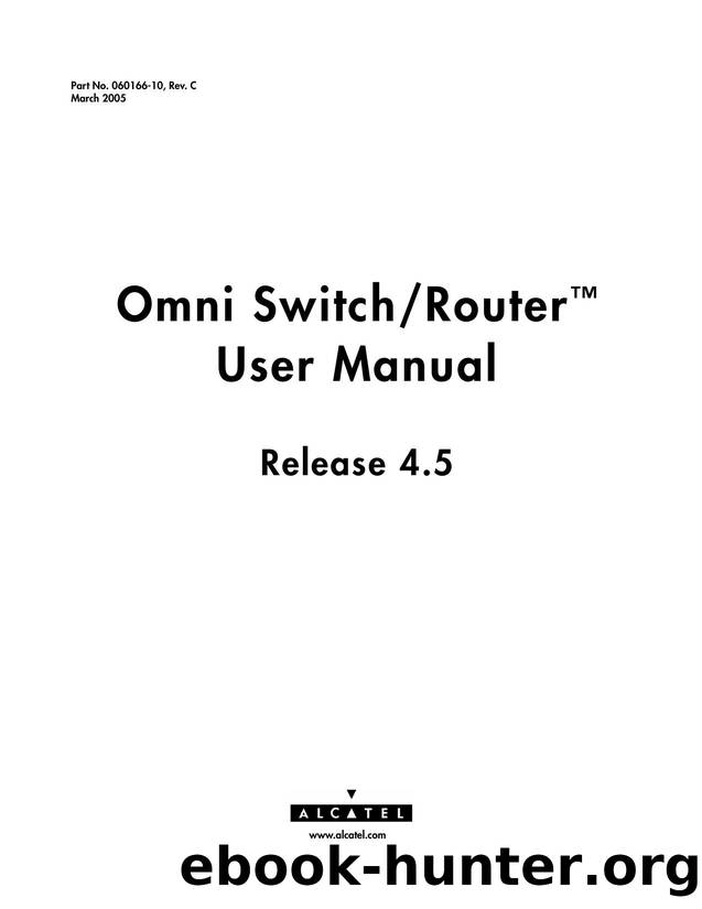 Omni Switch Router User Manual Rel 4.5 by Alcatel Internetworking
