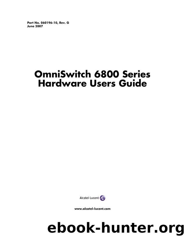 OmniSwitch 6800 Series Hardware Users Guide by Alcatel-Lucent