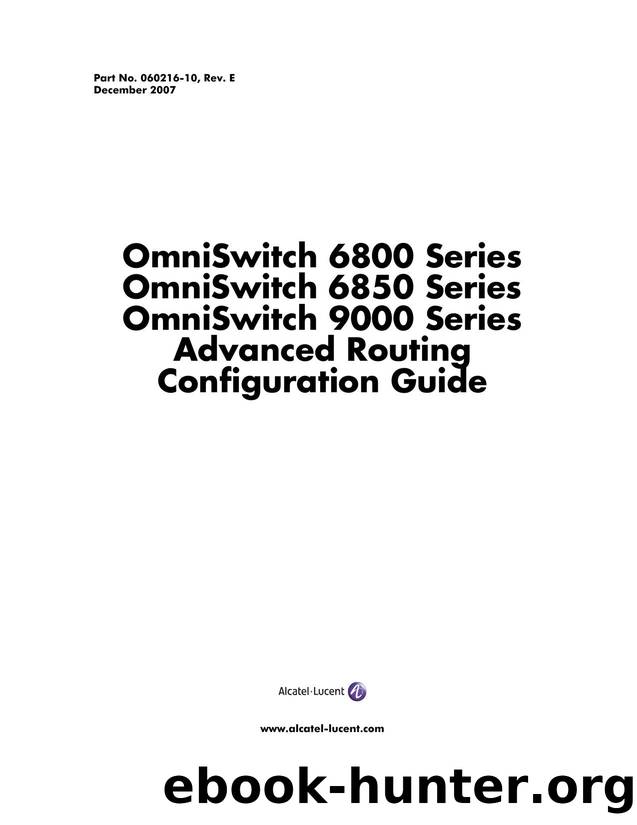 OmniSwitch 680068509000 Advanced Routing Configuration Guide by Alcatel-Lucent