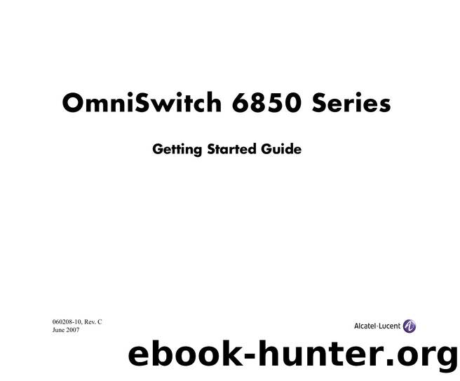 OmniSwitch 6850 Series Getting Started Guide by Alcatel-Lucent