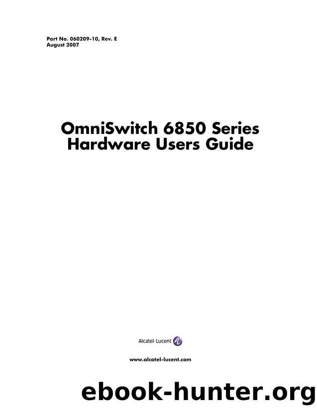 OmniSwitch 6850 Series Hardware Users Guide by Alcatel-Lucent