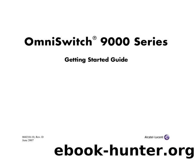 OmniSwitch 9000 Series Getting Started Guide by Alcatel-Lucent