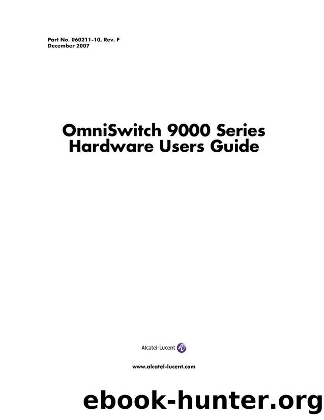 OmniSwitch 9000 Series Hardware Users Guide by Alcatel-Lucent