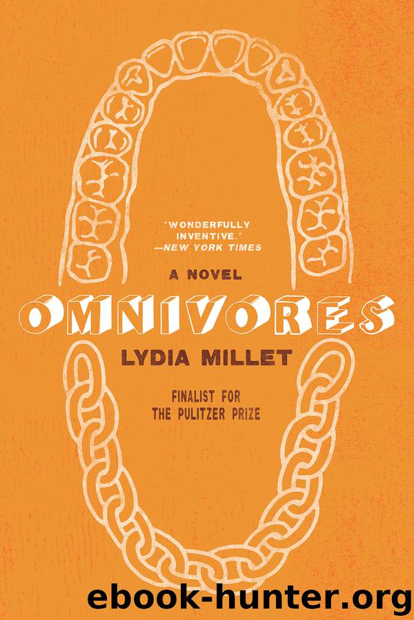Omnivores by Lydia Millet