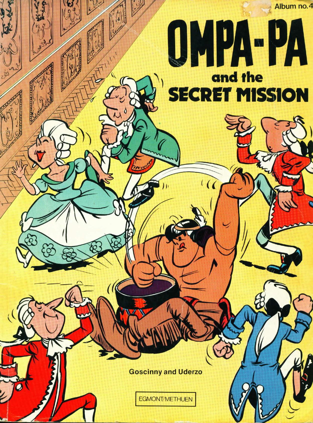 Ompa-Pa and the Secret Mission by Goscinny and Uderzo
