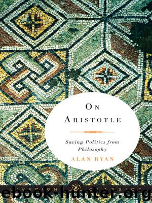 On Aristotle by Alan Ryan