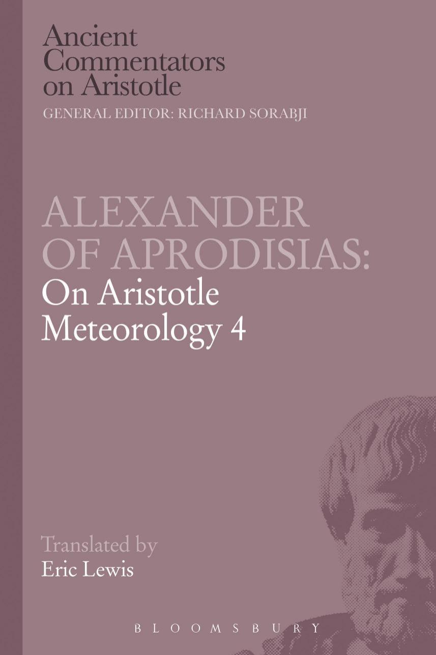 On Aristotle meteorology 4 by Aphrodisiensis. Alexander;Lewis Eric