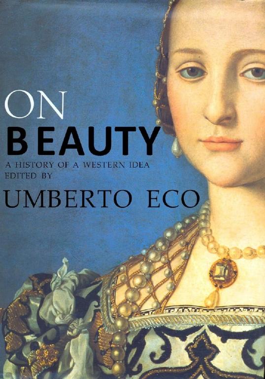 On Beauty: A History of a Western Idea by Umberto Eco ed