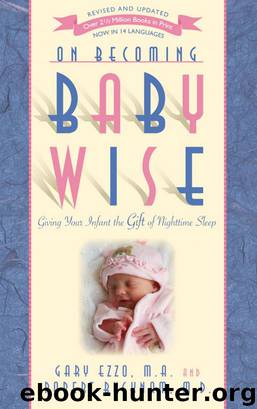 On Becoming Baby Wise by Gary Ezzo