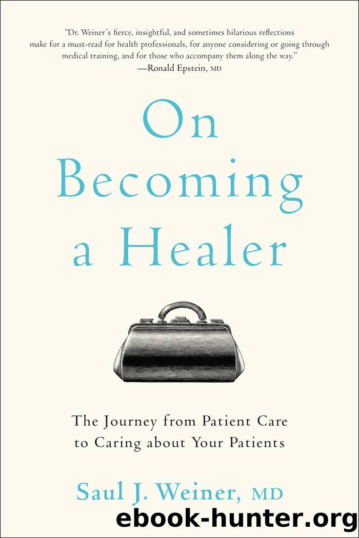 On Becoming a Healer by Saul J. Weiner