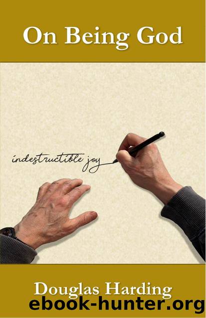 On Being God by Douglas Harding