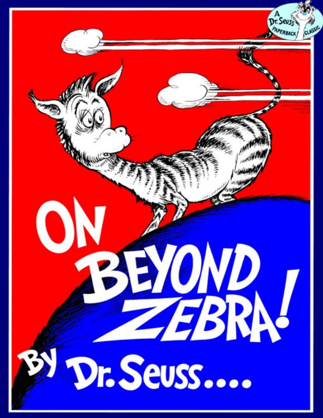 On Beyond Zebra! (Classic Seuss) by Dr. Seuss