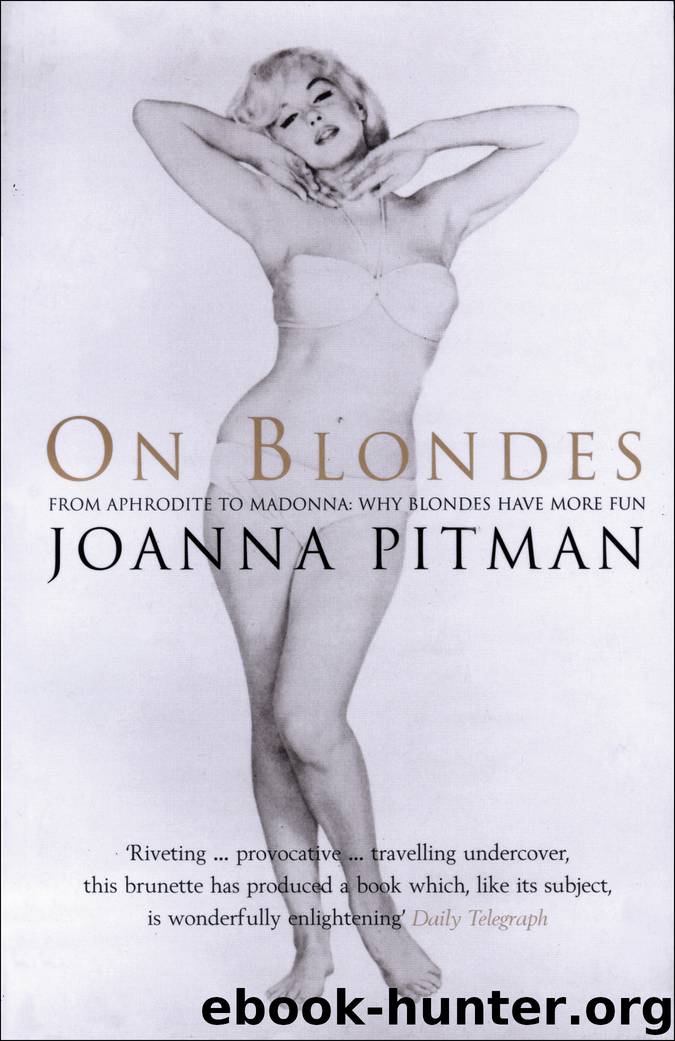 On Blondes by Joanna Pitman