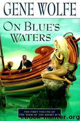 On Blue's Waters by Gene Wolfe