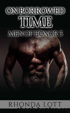 On Borrowed Time (Men of Honor book 3) by Rhonda Lott