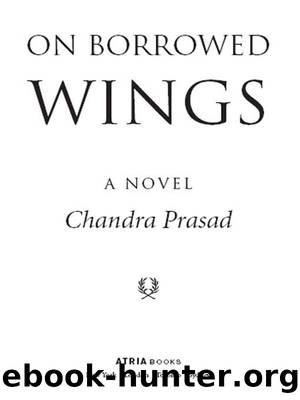 On Borrowed Wings by Chandra Prasad