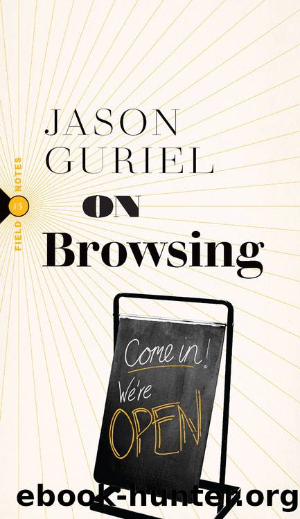 On Browsing by Jason Guriel