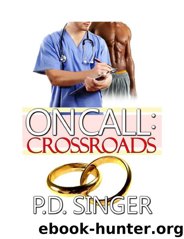 On Call Crossroads by P.D. Singer