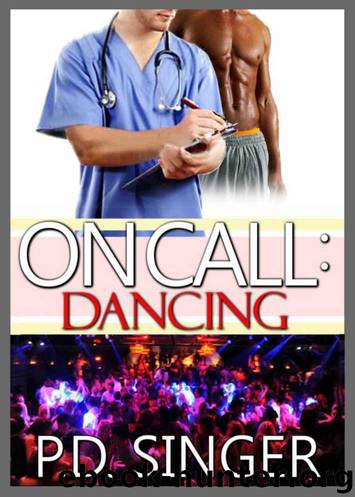 On Call: Dancing by Singer P.D