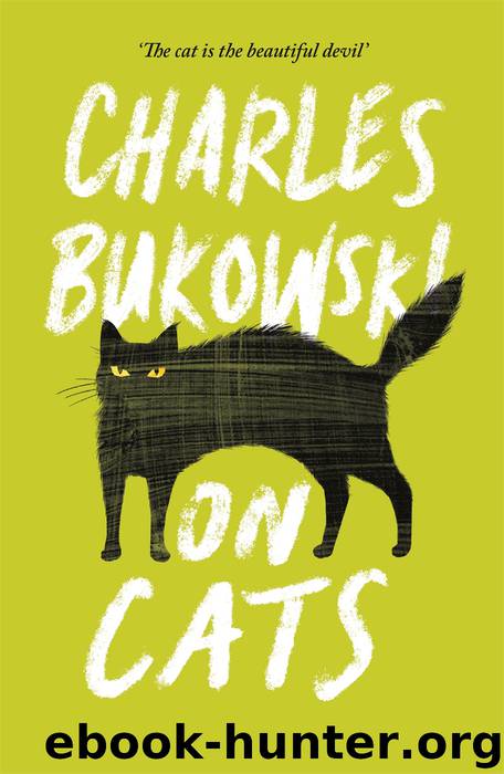 On Cats by Charles Bukowski
