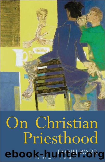 On Christian Priesthood by Ward Robin;Ward;