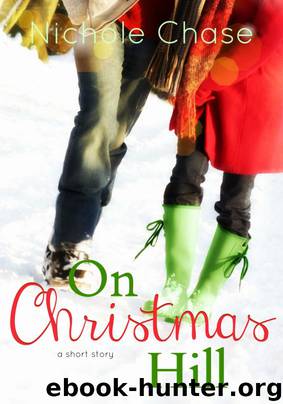 On Christmas Hill by Nichole Chase