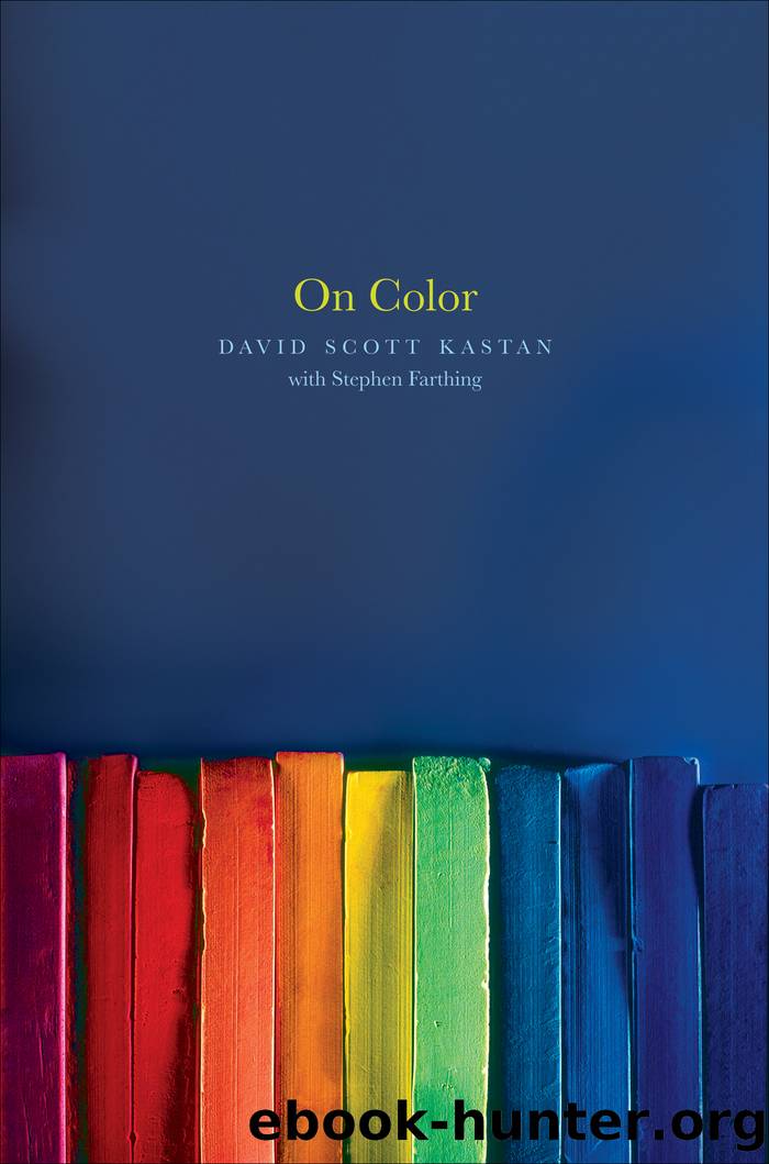 On Color by David Kastan Stephen Farthing